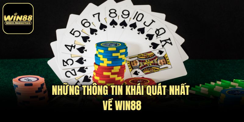 Những thông tin khái quát nhất về Win88